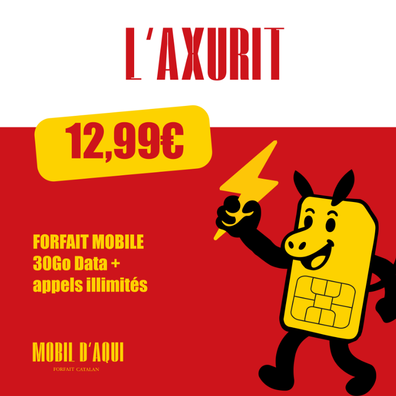 El Axurit - Forfait Catalan illimité 30Go Data