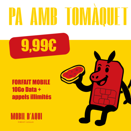 Pa amb Tomata - Forfait Catalan illimité 10Go Data