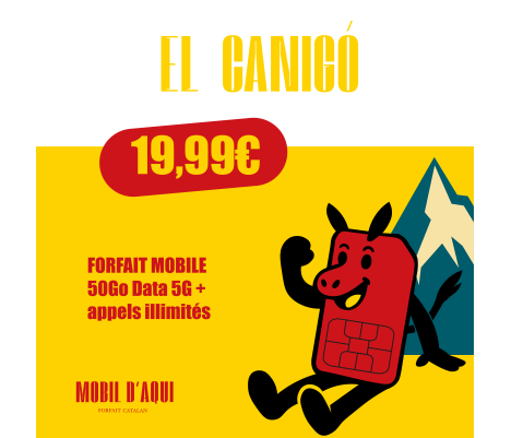 El Canigo - Forfait Catalan 5G Appels/SMS illimités 50Go Data