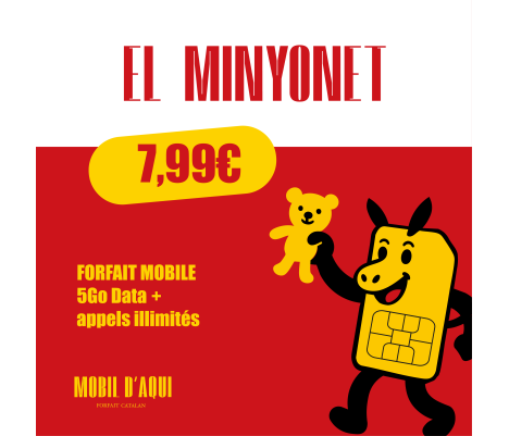 El Minyonet - Forfait Catalan Appels/SMS illimités 5Go Data