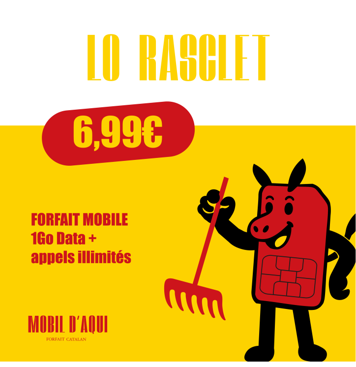 Lo Rasclet - Forfait Catalan illimité 1Go Data à partir de 6,99€ TTC /Mois