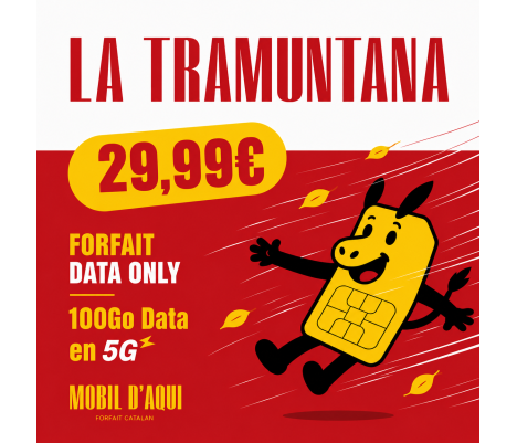 La Tramuntana - Forfait Catalan 5G Data Only 100Go
