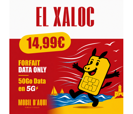 El Xaloc - Forfait Catalan 5G Data Only 50Go