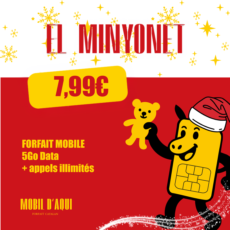 El Minyonet - Forfait Catalan illimité 5Go Data