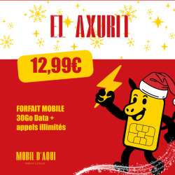 El Axurit - Forfait Catalan illimité 30Go Data