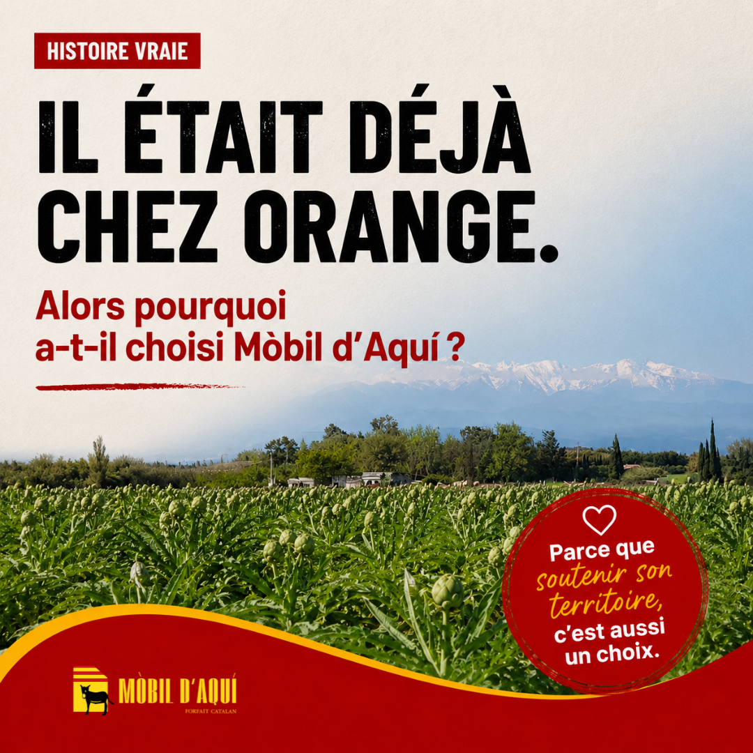 Il était déjà chez Orange. Alors pourquoi a-t-il choisi Mòbil d'Aquí ? 